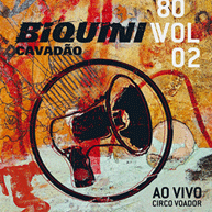 80 - Vol. 2: Ao Vivo no Circo Voador (2008)