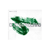 Cezar e Paulinho - Nova Série (2006)