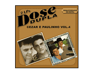 Cezar & Paulinho - Dose Dupla Vol. 4