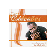 Coleções: Grandes Sucessos de Luiz Melodia (2006)