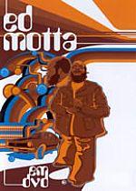 Ed Motta Em Dvd (2006)