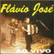 Flávio José Sempre Ao Vivo