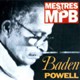Mestres Da Mpb - Baden Powell (1994)