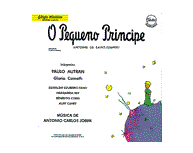 O Pequeno Príncipe - Música De Antônio Carlos Jobim