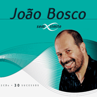 Sem Limite: João Bosco (Duplo) (2001)