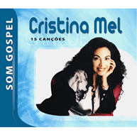 Som Gospel: Cristina Mel (2009)