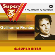 Super 3: Guilherme Arantes (3CDs)