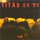 Titãs 84 / 94 Um (1994)