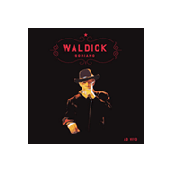 Waldick Soriano - Ao Vivo